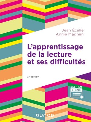 cover image of L'apprentissage de la lecture et ses difficultés--3e éd.